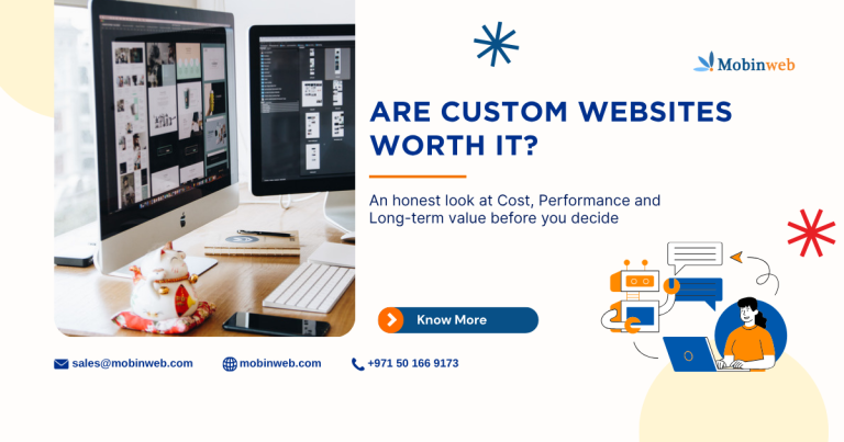 Are custom websites worth it — Mobinweb insights blog