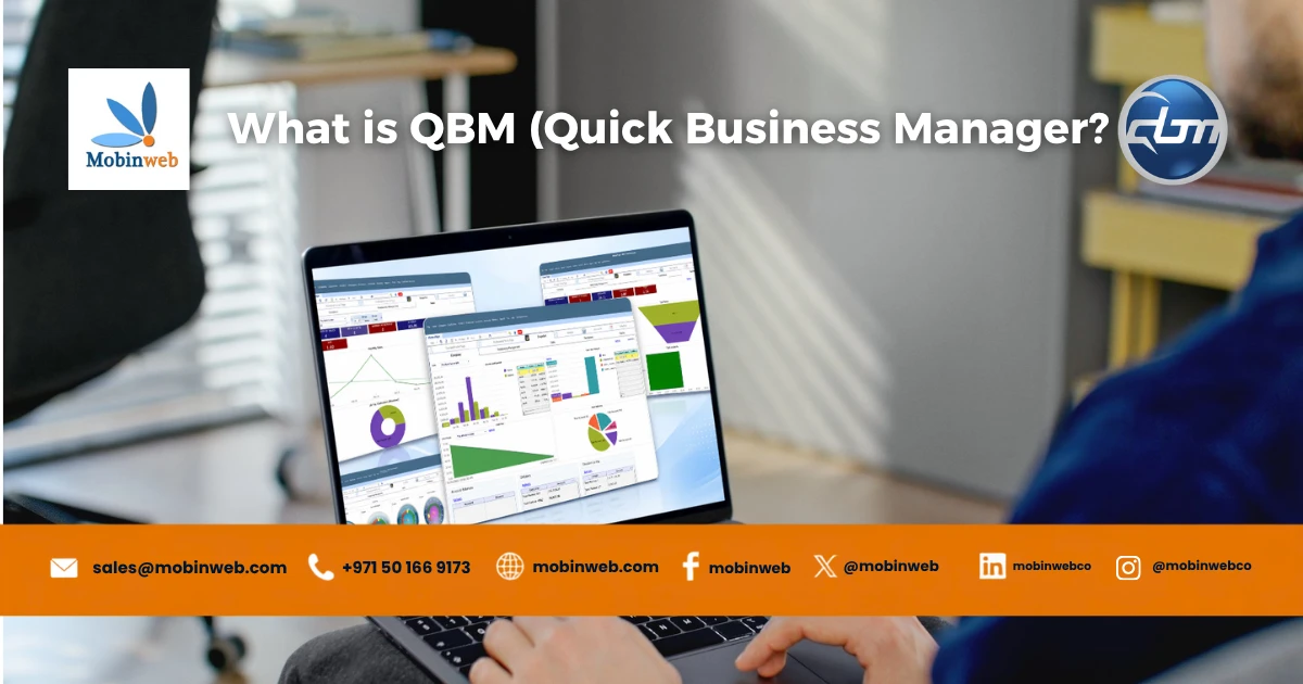 What Is QBM (Quick Business Manager)? Features, Modules & Benefits
